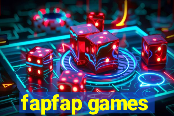 fapfap games